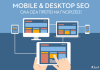 Mobile & Desktop SEO: Όλα όσα πρέπει να γνωρίζεις!
